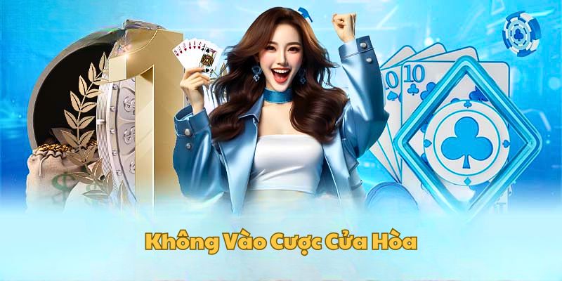 thu-thuat-baccarat-thang-lon-khong-cuoc-cua-hoa