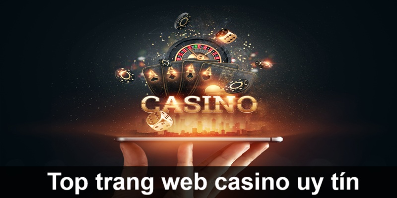 top-trang-web-casino-uy-tin