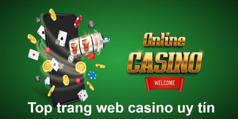 trang-web-casino-uy-tin-top-3